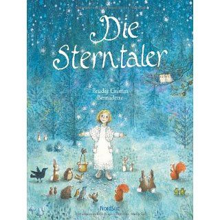 Die Sterntaler Bernadette, Jacob Grimm, Wilhelm Grimm