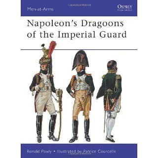 Napoleons Dragoons of the Imperial Guard (Men at Arms) 