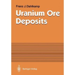 Uranium Ore Deposits Franz J. Dahlkamp Englische Bücher