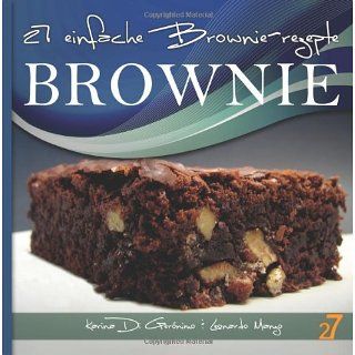 27 einfache Brownie rezepte Easy Recipes International