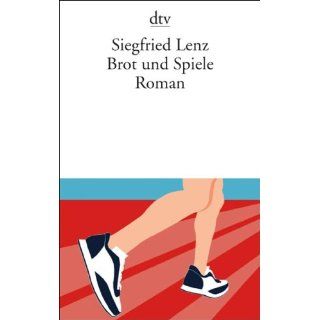 Brot und Spiele Roman Siegfried Lenz Bücher