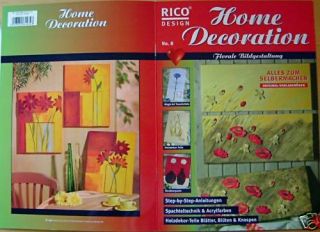 Rico Design HOME DECORATION 8 FLORALE BILDGESTALTUNG