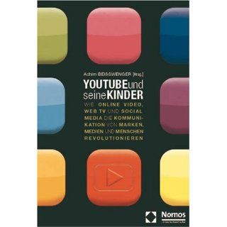 YouTube und seine Kinder: Wievon Achim Beißwenger (Broschiert