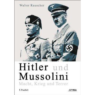 Hitler und Mussolini Walter Rauscher Bücher