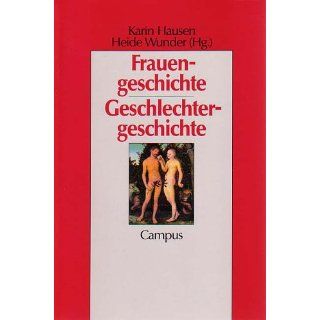 Frauengeschichte   Geschlechtergeschichte (Geschichte und Geschlechter