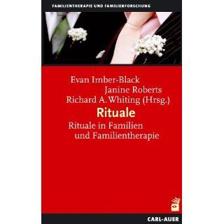 Rituale Rituale in Familien und Familientherapie Evan