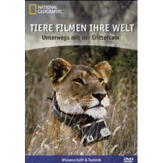 National Geographic   Tiere filmen ihre Welt : Unterwegs mit der