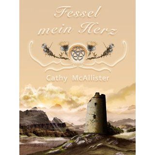 Fessel mein Herz eBook: Cathy McAllister: Kindle Shop
