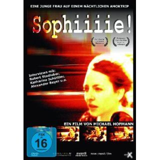 Sophiiiie!: Katharina Schüttler, Alexander Beyer, Martin