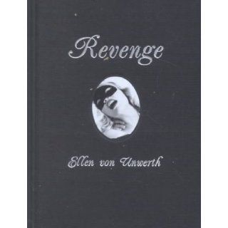 Revenge Von Unwerth, Ellen ( Author ) Aug 01 2002 Hardcover 