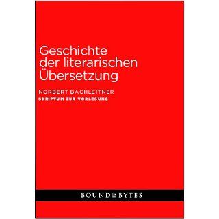 Geschichte der literarischen Übersetzung eBook Norbert Bachleitner