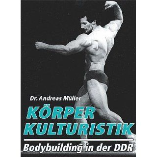 Körperkulturistik Bodybuilding in der DDR Andreas