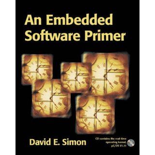 An Embedded Software Primer David E. Simon Englische
