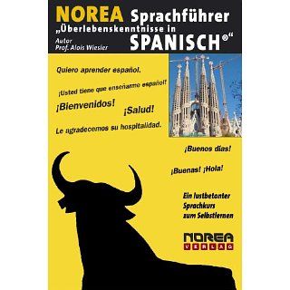 NOREA Sprachführer Spanisch Ein lustbetonter Sprachkurs zum