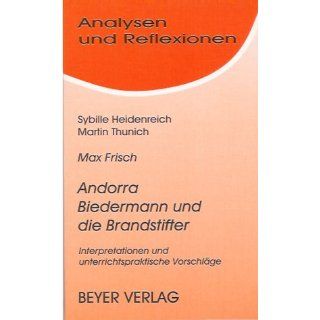 Analysen und Reflexionen, Bd.9, Max Frisch Andorra, Biedermann und