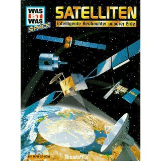 Was ist was Space, Satelliten, m. CD ROM Intelligente Beobachter