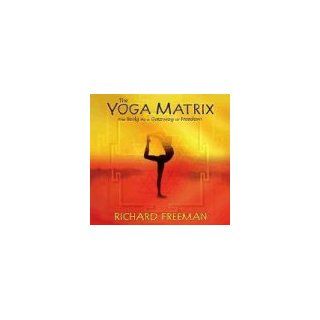 The Yoga Matrix Richard Freeman Englische Bücher