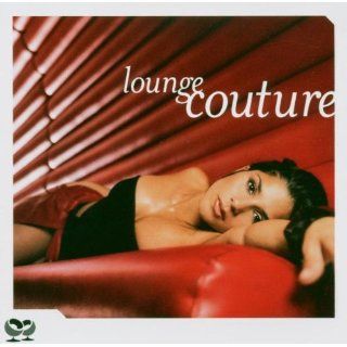 Lounge Couture: Musik
