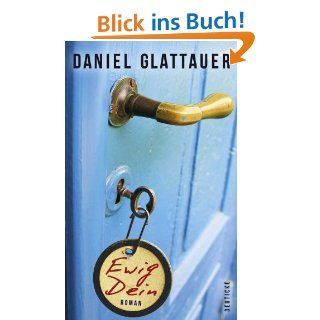 Ewig Dein Roman eBook Daniel Glattauer Kindle Shop