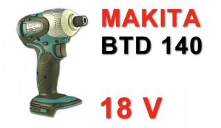 Makita BTD 140 18V Li ion Akku Schlagschrauber Solo   nur das Gerät