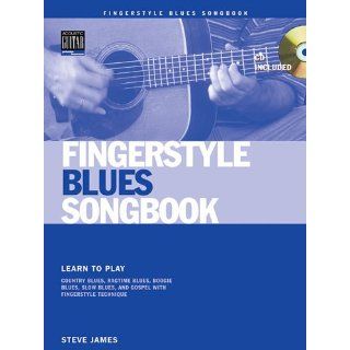 Fingerstyle Blues Songbook Learn to Play Country Blues, Ragtime Blues