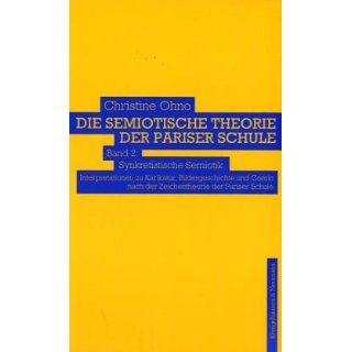 Die semiotische Theorie der Pariser Schule 2 Synkretistische Semiotik