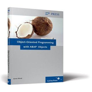 Object Oriented Programming with ABAP Objects (SAP PRESS englisch