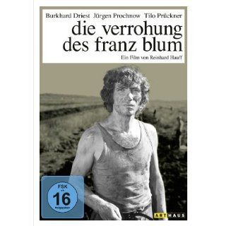 Die Verrohung des Franz Blum Burkhard Driest, Jürgen