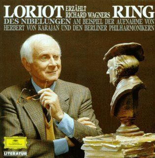 12. Ring des Nibelungen Loriot erzählt Richard Wagners Ring des