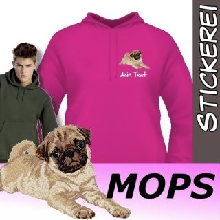 Sweatshirt Hoody Mops Pug Hunde Stickerei + dein Text