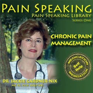 Pain Speaking Chronic Pain Management Pain Speaking Library Series