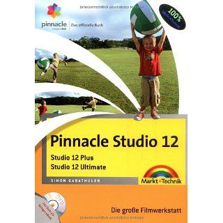 Pinnacle Studio 12 Auch für Studio 12 Plus und Studio 12 Ultimate