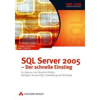 SQL Server 2005   Der schnelle Einstieg. Abfragen, Transact SQL