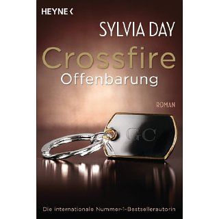 Crossfire. Offenbarung Band 2 Roman eBook Sylvia Day, Jens Plassmann