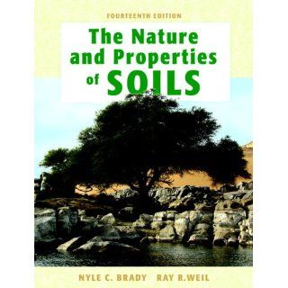 The Nature and Properties of Soil Nyle C. Brady, Ray R