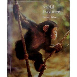 Social Evolution von Robert Trivers von Benjamin Cummings Publishing
