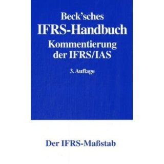 Becksches IFRS Handbuch Werner Bohl, Joachim Riese, Jörg