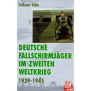 Deutsche Fallschirmjäger im Zweiten Weltkrieg Volkmar