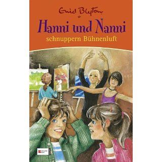 Hanni und Nanni schnuppern Bühnenluft eBook Enid Blyton 