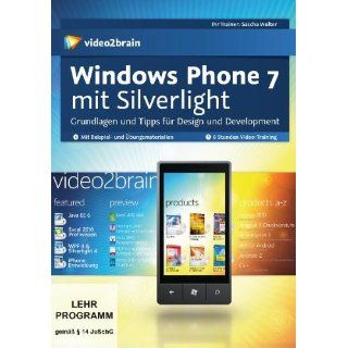 Windows Phone 7 mit Silverlight, DVD ROM. Grundlagen und Tipps für