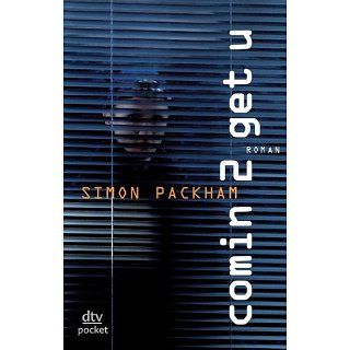 Comin 2 get u Roman eBook Simon Packham, Katja Frixe 