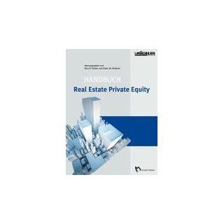 Handbuch Real Estate Private Equity Nico Rottke, Dieter