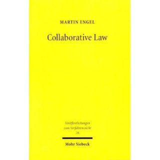 Collaborative Law Mediation ohne Mediator Martin Engel