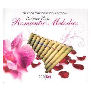 Best of the Best Panpipe Plays Romantic Melodies Musik