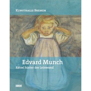 Edvard Munch: Rätsel hinter der Leinwand: Dorothee Hansen