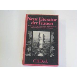 Neue Literatur der Frauen. Deutschsprachige Autorinnen der Gegenwart
