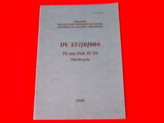 NVA DV Dienstvorschrift DV327 0 008 23mm Flak ZU 23 Schiessregeln 1990
