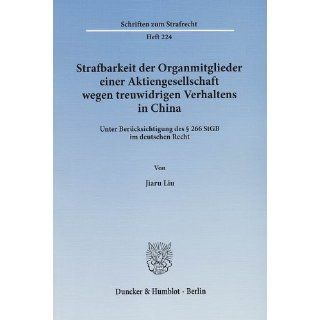 des § 266 StGB im deutschen Recht Jiaru Liu Bücher