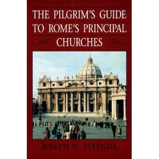 The Pilgrims Guide to Romes Principal Churches (Michael Glazier