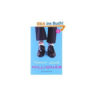 Millionär Der Roman von Tommy Jaud von Fischer Taschenbuch Verlag (7